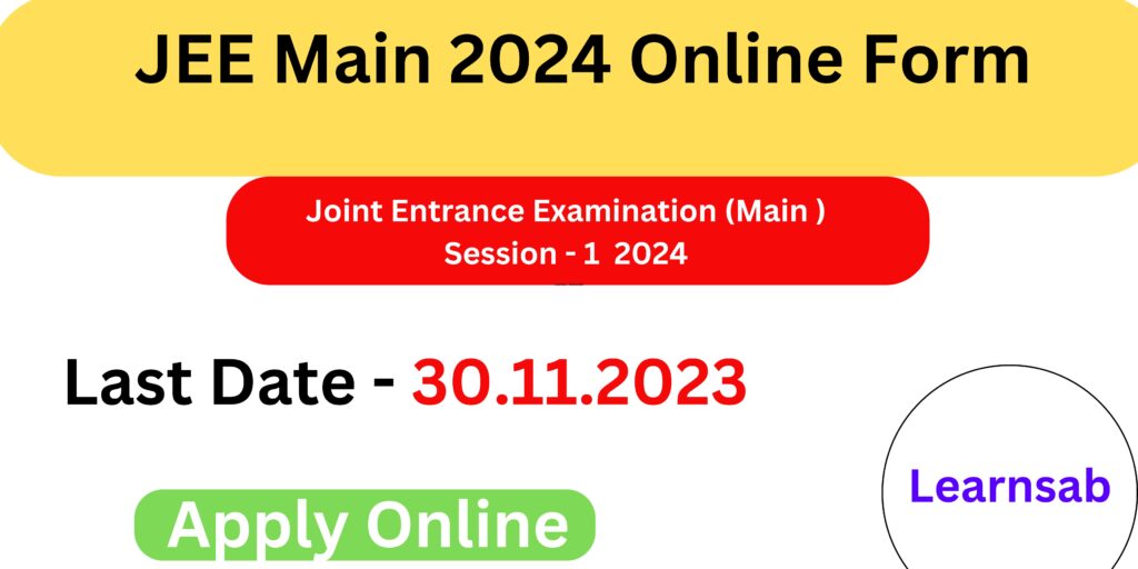 Jee Mains 2024 Registration process Learnsab